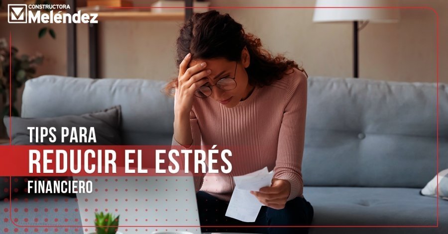 ¡Cuida tu salud! Conoce qué es y cómo reducir el estrés financiero en casa durante la pandemia